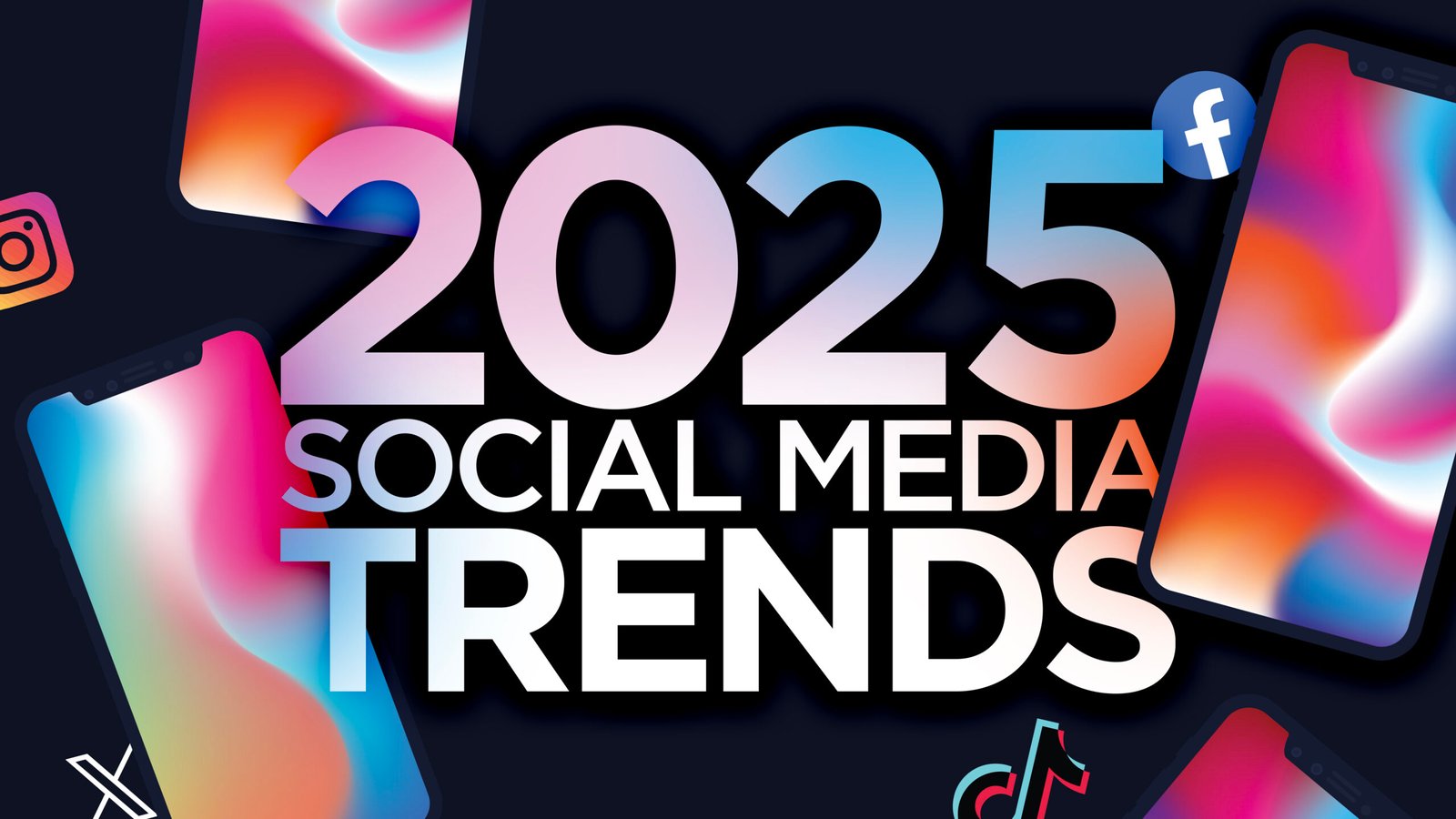 Top Trends in Social Media for 2025